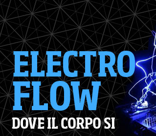 ELECTRO FLOW SEMPRE CON VOI!!!