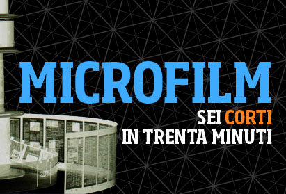 MICROFILM XVI – ULTIMA PUNTATA!