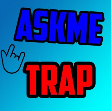 Ask Me Trap
