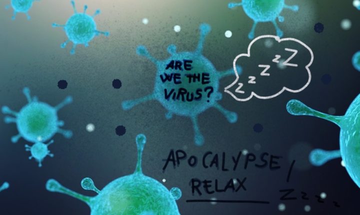 Are we the virus?