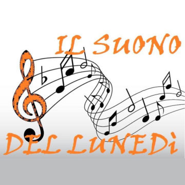 IL SUONO DEL LUNEDÌ