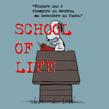 SCHOOL OF LIFE