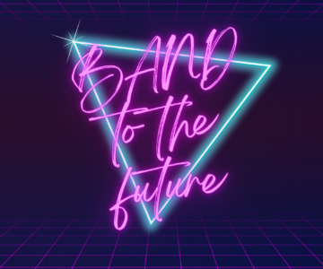 Band To The Future