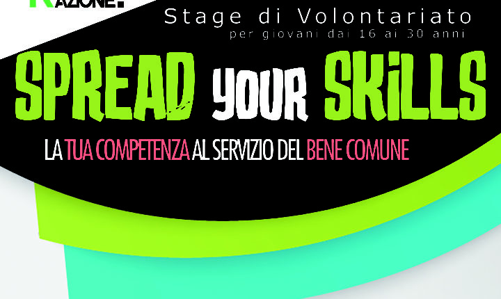 Stage di Volontariato 2018: Spread your Skills!